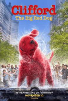 CLIFFORD THE BIG RED DOG (2021) คลิฟฟอร์ด หมายักษ์สีแดง