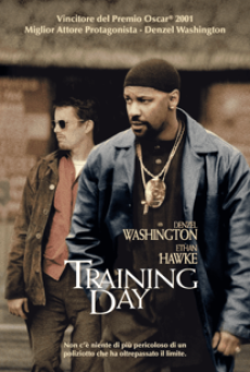 TRAINING DAY (2001) ตำรวจระห่ำ…คดไม่เป็น