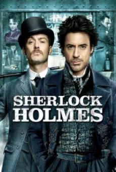 Sherlock Holmes (2009) เชอร์ล็อค โฮล์มส์ ดับแผนพิฆาตโลก