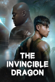 The Invincible Dragon (2019) หมัดเหล็กล่าฆาตกร