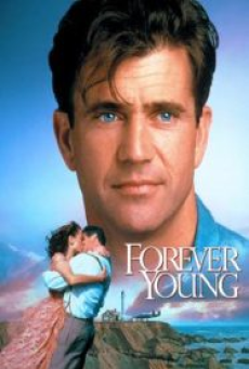 Forever Young (1992) สัญญาหัวใจข้ามเวลา