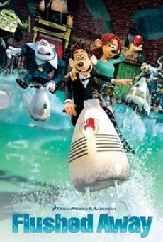 FLUSHED AWAY (2006) หนูไฮโซ ขอเป็นฮีโร่สักวัน