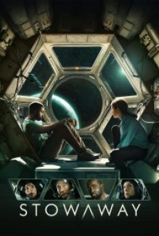 Stowaway (2021) สโตว์อเวย์ ภารกิจสู่ดาวอังคาร