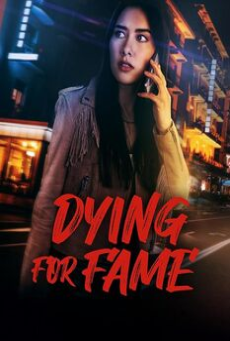 Dying for Fame (2024)