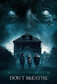 Don’t Breathe (2016) ลมหายใจสั่งตาย