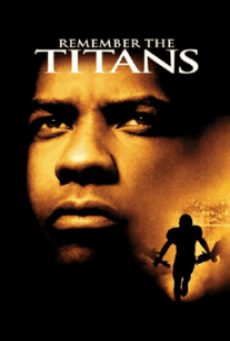 REMEMBER THE TITANS (2000) ไททันส์ สู้หมดใจ เกียรติศักดิ์ก้องโลก