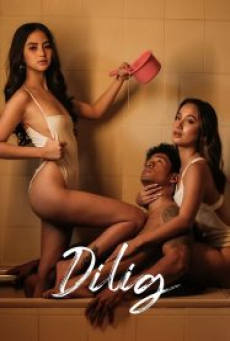 Dilig (2024) ดิลิก