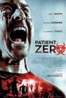 Patient Zero (2018) ไวรัสพันธุ์นรก