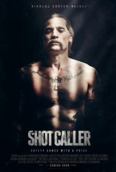 Shot caller (2017) อหังการ์คนคุกแดนทมิฬ