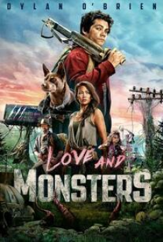 Love and Monsters (2021) เลิฟ แอนด์ มอนสเตอร์