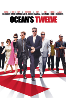 OCEAN’S TWELVE 12 มงกุฎ ปล้นสุดโลก