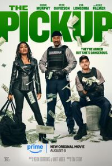 The Pickup (2025) เดอะพิคอัพ