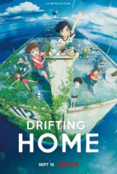 Drifting Home (2022) บ้านล่องลอย