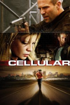 Cellular (2004) สัญญาณเป็น สัญญาณตาย