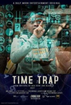 Time Trap (2017) ฝ่ามิติกับดักเวลาพิศวง