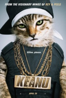 Keanu (2016) คีอานู ปล้นแอ๊บแบ๊ว ทวงแมวเหมียว