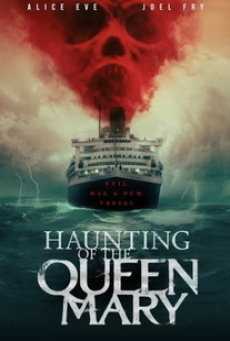 Haunting of the Queen Mary (2023) เรือผีปีศาจ