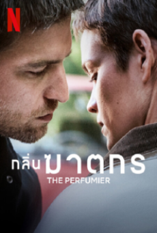 The Perfumier (2022) กลิ่นฆาตกร