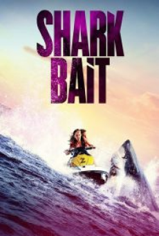 Shark Bait (2022) ฉลามคลั่ง ซัมเมอร์นรก