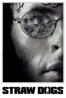 Straw Dogs (2011) อุบัติการณ์เหี้ยม