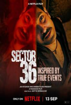 Sector 36 (2024) เซกเตอร์ 36