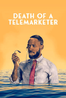 DEATH OF A TELEMARKETER (2022) เซลส์(แมน)ดวงซวย