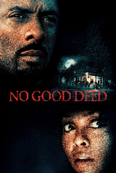 NO GOOD DEED (2014) หักเหลี่ยมโฉด