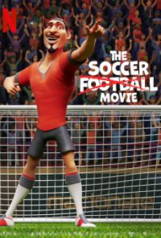 The Soccer Football Movie (2022) ภารกิจปราบปีศาจฟุตบอล