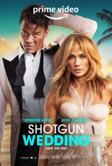 Shotgun Wedding (2022) ฝ่าวิวาห์ระห่ำ