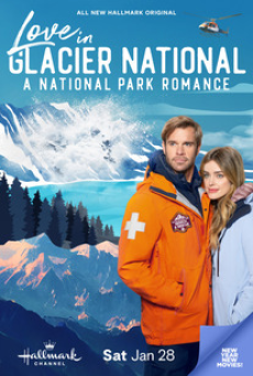 Love in Glacier National A National Park Romance (2023)