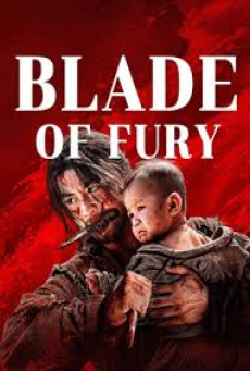 Blade of Fury (2024) ดาบคลั่ง