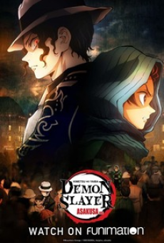 Demon Slayer Kimetsu No Yaiba Asakusa Arc (2022) ดาบพิฆาตอสูร ภาค ย่านเริงรมย์