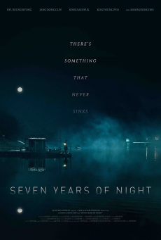 Seven Years of Night (2018) คืนโหดแค้นคลั่ง 7 ปีมิมีเลือนหาย