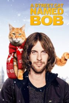 A Street Cat Named Bob (2016) บ๊อบ แมว เพื่อน คน