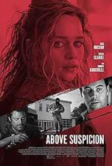 Above Suspicion (2019) ระอุรัก ระห่ำชีวิต