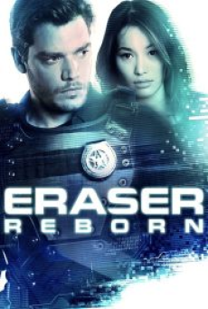 Eraser Reborn (2022) อีเรเซอร์ รีบอร์น