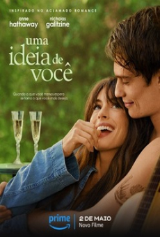 The Idea of You (2024) ภาพฝัน ฉันกับเธอ