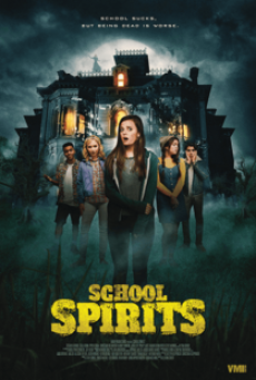 SCHOOL SPIRITS (2017)