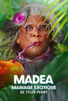 Madea’s Destination Wedding (2025) ป้าลุยแหลกแหกวิวาห์ป่วน