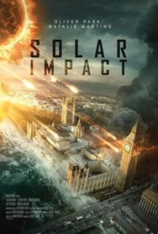 Solar Impact (2019) ซอมบี้สุริยะ