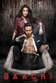 Baaghi (2016) บากิ ยอดคนสุดกระห่ำ