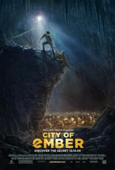 City of Ember (2008) กู้วิกฤติมหานครใต้พิภพ