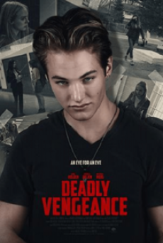 DEADLY VENGEANCE (2019)