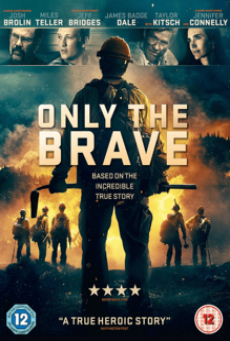 ONLY THE BRAVE (2017) คนกล้าไฟนรก