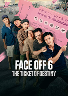 Face Off 6: The Ticket of Destiny (2023)